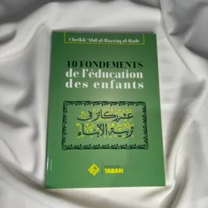10 fondements dans l’éducation des enfants – Édition Tabari