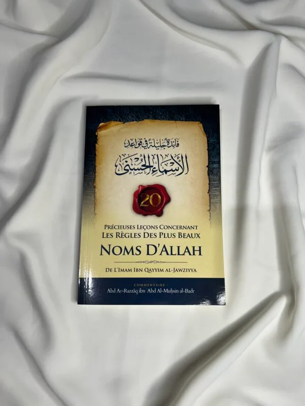 20 Précieuses leçons concernant les règles des Plus Beaux Noms d'Allah - Édition Ibn Badis