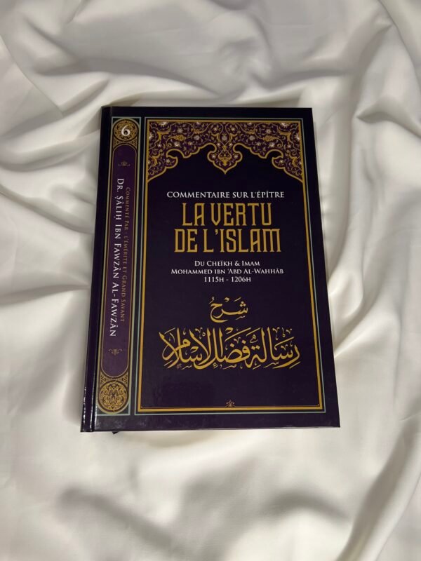 Commentaire sur l'épître LA VERTU DE L'ISLAM - Ibn Badis