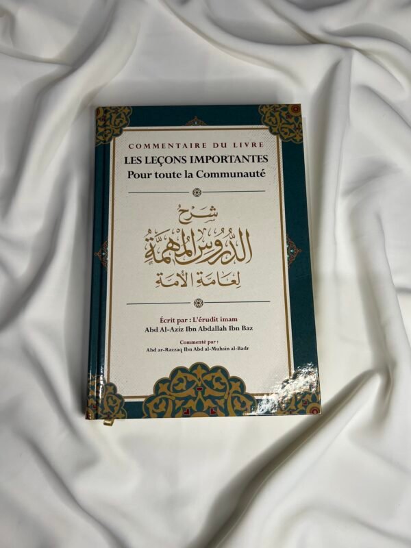Commentaire du livre LES LEÇONS IMPORTANTES pour la communauté - Ibn Badis