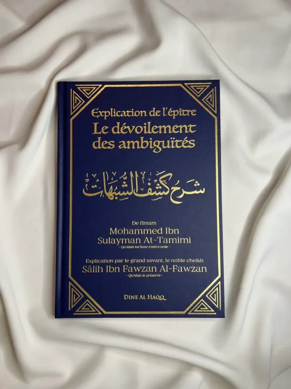 Explication de l'épître Le dévoilement des Ambiguïtés - Dine Al Haqq