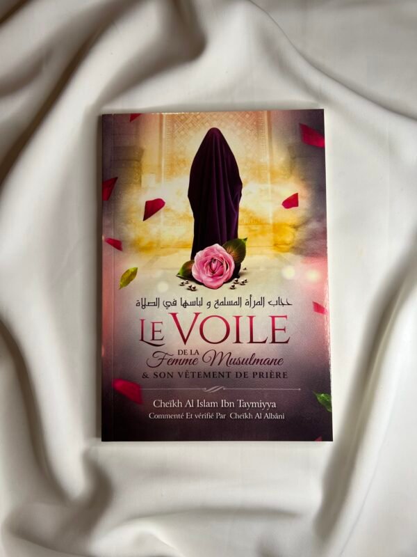 Le Voile de la Femme Musulmane et son vêtement de prière - Ibn Badis