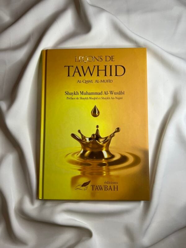 Leçons de Tawhid - Éditions  Tawbah